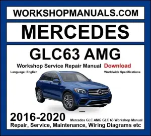 Mercedes GLC Class AMG GLC 63 Workshop Repair and Service Manual 2016-2020 Download cover