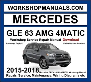 Mercedes GLE Class AMG GLE 63 4Matic+ 2020-2022 Workshop Manual