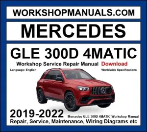 Mercedes GLE Class GLE 300d 4Matic 2019-2022 Workshop Manual