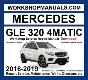 Mercedes GLE Class GLE 320 4Matic 2016-2019 Workshop Manual