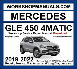 Mercedes GLE Class GLE 450 4Matic 2019-2022 Workshop Manual