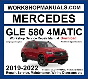 Mercedes GLE Class GLE 580 4Matic 2019-2022 Workshop Manual