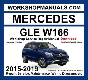 Mercedes GLE Class W166 2015-2019 Workshop Manual