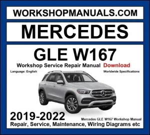 Mercedes GLE W167 2019-2022 Workshop Manual