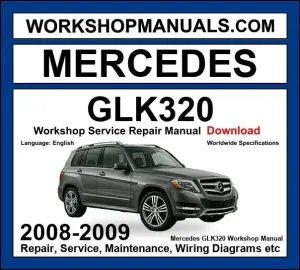 Mercedes GLK Class GLK320 CDI 4Matic 2008-2009 Workshop Manual