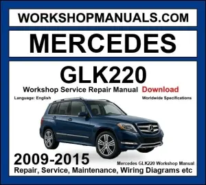 Mercedes GLK220 CDI 4Matic BlueEfficiency Workshop Repair and Service Manual 2009-2015 Download cover