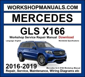 Mercedes GLS Class X166 2016-2019 Workshop Manual