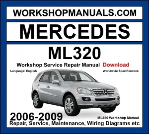 Mercedes M Class ML320 CDI 4Matic 2006-2009 Workshop Manual