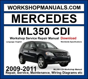 Mercedes M Class ML350 CDI BlueTec 4Matic 2009-2011 Workshop Manual