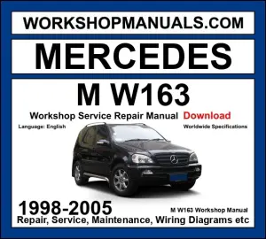 Mercedes M Class W163 1998-2005 Workshop Manual