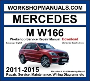 Mercedes ML Class W166 Workshop Manual