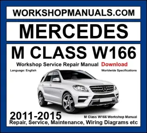 Mercedes M Class W166 Workshop Manual