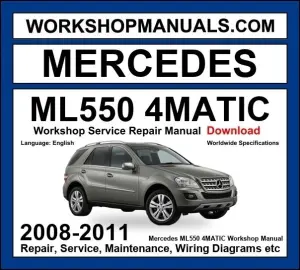 Mercedes ML Class ML550 4Matic 2008-2011 Workshop Manual