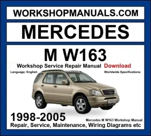 Mercedes ML Class W163 1998-2005 Workshop Manual