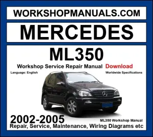Mercedes ML350 2002-2005 Workshop Manual