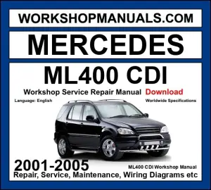 Mercedes ML400 CDI 2001-2005 Workshop Manual