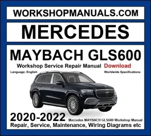 Mercedes Maybach GLS600 4Matic Workshop Repair and Service Manual 2020-2022 Download cover