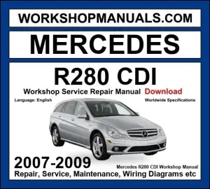 Mercedes R Class R280 CDI Workshop Repair and Service Manual 2007-2009 Download cover