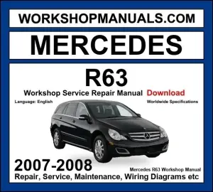 Mercedes R Class R63 4Matic 2007-2008 Workshop Manual