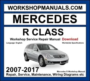 Mercedes R Class 2007-2017 Workshop Manual