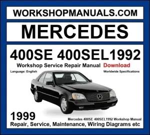 Mercedes S Class 400SE 400SEL 1992-1999 Workshop Manual