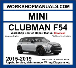 Mini Clubman F54 workshop manual 2015-2019 with 1.5L B38 and 2.0L B48 turbo engine repair and wiring diagrams PDF