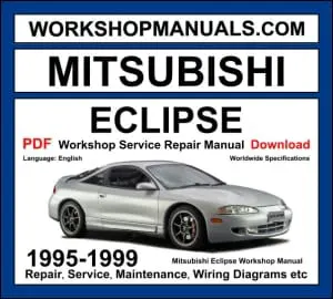 Mitsubishi Eclipse workshop manual 1995-1999 with 2.0L 4G63 and 2.4L 4G64 second generation repair and wiring diagrams PDF