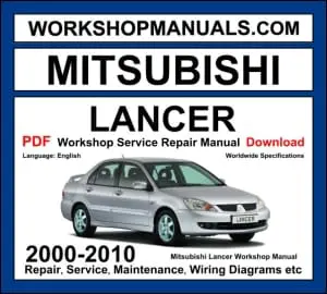 Mitsubishi Lancer 2000-2010 workshop manual covering 1.3L 1.5L 1.6L 1.8L 2.0L 2.0L turbo Evo petrol and 2.0L DI-D diesel engines with service repair procedures and wiring diagrams
