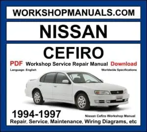 Nissan Cefiro workshop manual 1994-1997 with VQ V6 A32 sedan repair and wiring diagrams PDF