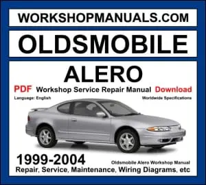 Oldsmobile Alero workshop manual 1999-2004 with 2.2L and 3.4L V6 repair and wiring diagrams PDF