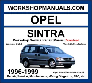 Opel Sintra 1996-1999 workshop manual covering 2.2L X22XE 3.0L X30XE V6 petrol and 2.2L DTI diesel engines with service repair procedures and wiring diagrams