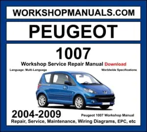 Peugeot 1007 2004-2009 workshop manual covering 1.4L 1.6L petrol and 1.4L HDi diesel engines with service repair procedures and wiring diagrams