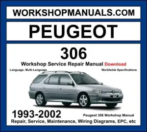 Peugeot 306 Workshop Repair and Service Manual 1993-2002 Download cover