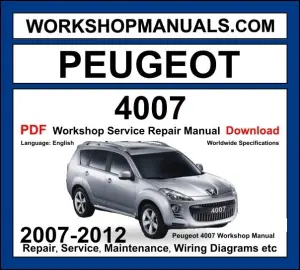 Peugeot 4007 2007-2012 Workshop Manual