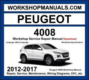 Peugeot 4008 Workshop Repair and Service Manual 2012-2017 Download cover