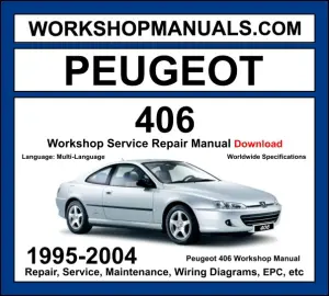 Peugeot 406 Workshop Repair and Service Manual 1995-2004 Download cover