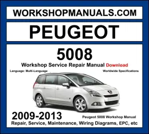 Peugeot 5008 Workshop Repair and Service Manual 2009-2013 Download cover