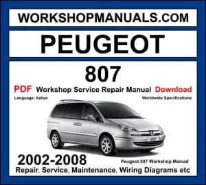 Peugeot 807 Workshop Repair and Service Manual Download 2002-2008 PDF Download cover