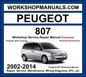 Peugeot 807 Workshop Repair and Service Manual 2002-2014 Download cover