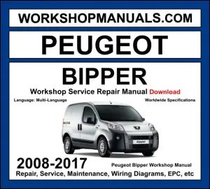 Peugeot Bipper Workshop Repair and Service Manual 2008-2017 Download cover