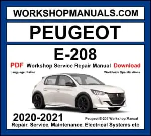 Peugeot E-208 electric vehicle workshop manual 2020-2021 with EV motor repair procedures and wiring diagrams PDF