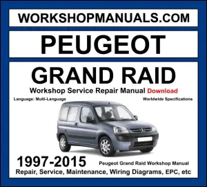 Peugeot Grand Raid Workshop Repair and Service Manual 1997-2015 Download cover