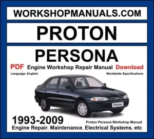 Proton Persona workshop manual 1993-2009 with 4G engine Mitsubishi-based sedan repair and wiring diagrams PDF