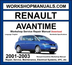 Renault Avantime 2001-2003 workshop manual covering 2.0L turbo 3.0L V6 petrol and 2.2L dCi diesel engines with service repair procedures and wiring diagrams