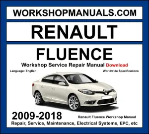 Renault Fluence 2009-2018 workshop manual covering 1.6L 2.0L petrol and 1.5L dCi diesel engines with service repair procedures and wiring diagrams