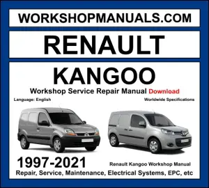 Renault Kangoo 1997-2021 workshop manual covering 1.2L 1.4L 1.6L petrol and 1.5L dCi 1.9L dCi diesel engines with service repair procedures and wiring diagrams