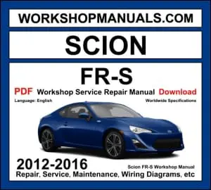 Scion FR-S Workshop Repair and Service Manual Download 2012-2016 PDF cover