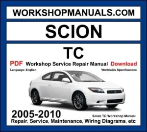 Scion TC Workshop Repair and Service Manual Download 2005-2010 PDF cover