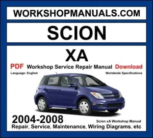 Scion xA Workshop Repair and Service Manual Download 2004-2008 PDF cover