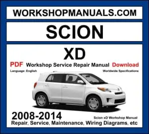 Scion xD Workshop Repair and Service Manual Download 2008-2014 PDF cover